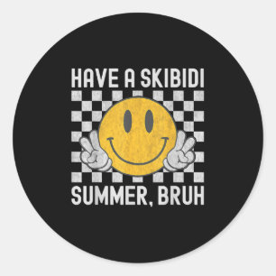 Einen Skibidi Sommer Bruh Lehrer am letzten Tag vo Runder Aufkleber