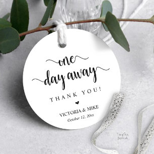 Einen Tag entfernt, Hochzeit Danke Geschenke, Gefa Geschenkanhänger