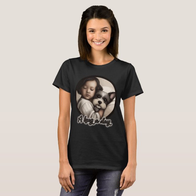 Einen Tag lang umarmen T-Shirt (Vorne ganz)