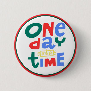 Einen Tag nach dem anderen Positive Affirmation Button