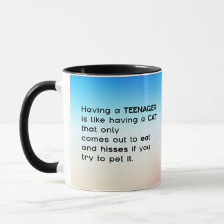 Einen Teenager haben... Tasse