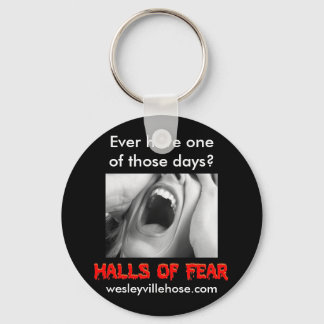 Einer dieser Tage Schlüsselanhänger