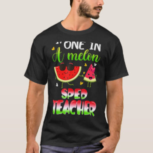 Einer in einem Melon Sped Teacher Watermelon Somme T-Shirt