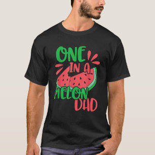 Einer in einem Melon Vater Watermelon T Shirt