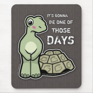 Einer jener Tage - niedliche Schildkröte Mousepad
