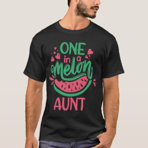 Eines in einer Melontante Sommerfrüchte Wassermelo T-Shirt