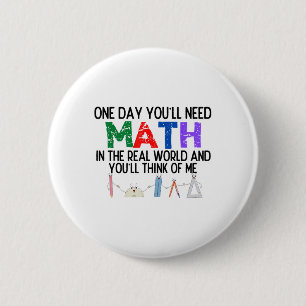 Eines Tages braucht man Mathematik in der realen W Button