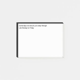 Eines Tages sollte man einschlafen Post-it Klebezettel