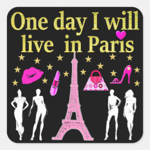 EINES TAGES WERDE ICH IN PARIS LEBEN QUADRATISCHER AUFKLEBER