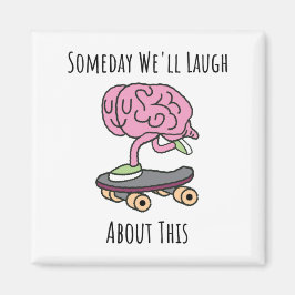 Eines Tages werden wir darüber lachen Magnet