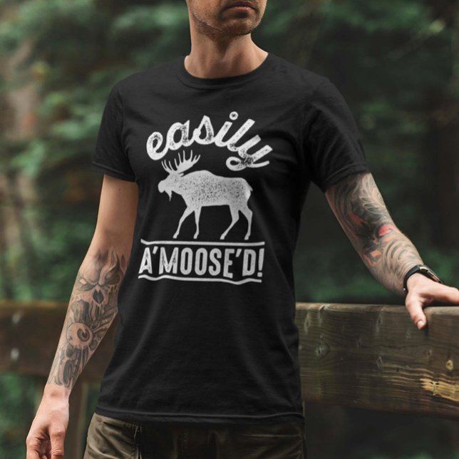 Einfach A’Moose’D T-Shirt (outdoor shirt easily amoosed)