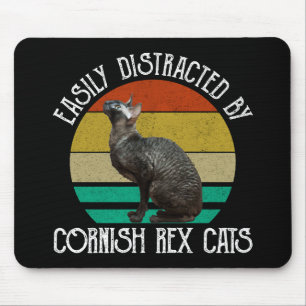 Einfach abgelenkt durch Cornish Rex Katzen Mousepad