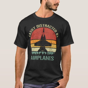 Einfach abgelenkt durch Flugzeuge Vintage F-18 T-Shirt