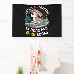 Einfach abgelenkt durch Hunde und Bücher Lustige H Banner