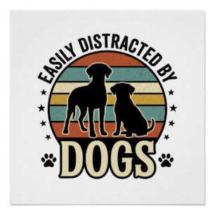 Einfach abgelenkt durch Hunde Vintage Silhouette D Poster