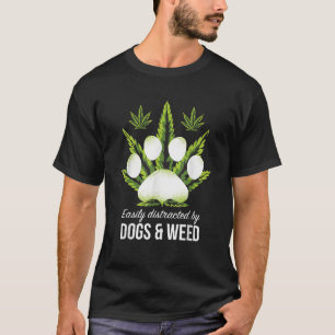 Einfach abgelenkt durch Hunde Weed Lustiger Hunde T-Shirt