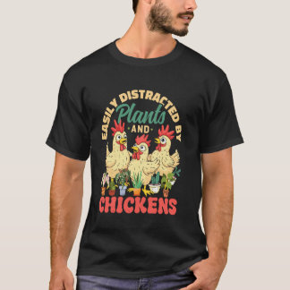 Einfach abgelenkt durch Pflanzen und Hühner Lustig T-Shirt