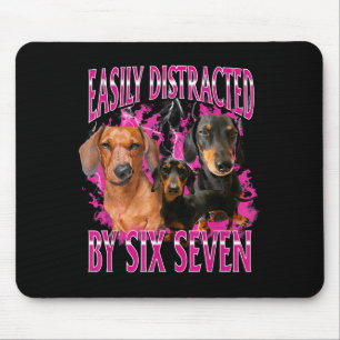 Einfach abgelenkt durch Six Seven 67 Meme Dachshun Mousepad