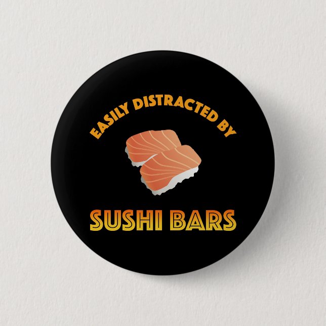 Einfach abgelenkt durch Sushi-Bars Button (Vorderseite)