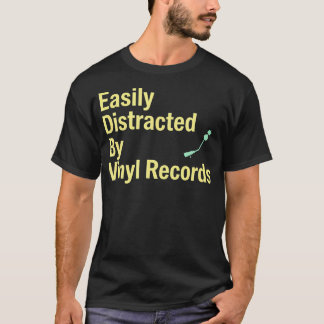 Einfach abgelenkt durch Vinyl-Schallplatten Platte T-Shirt