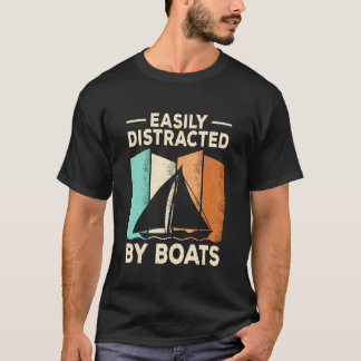 Einfach abgelenkt von Booten Kreuzfahrt Kapitän Se T-Shirt