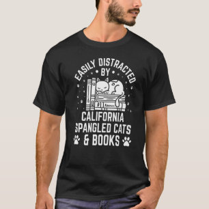 Einfach abgelenkt von California Spangled Katze un T-Shirt