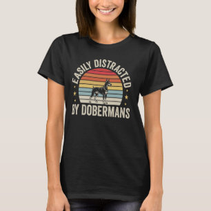 Einfach abgelenkt von Dobermännern Lustiger Doberm T-Shirt