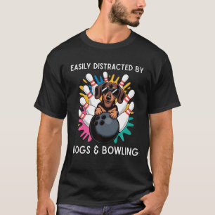 Einfach abgelenkt von Hunden und Bowling - Lustig T-Shirt