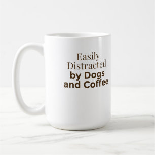 Einfach abgelenkt von Hunden und Kaffee – Lustiges Kaffeetasse