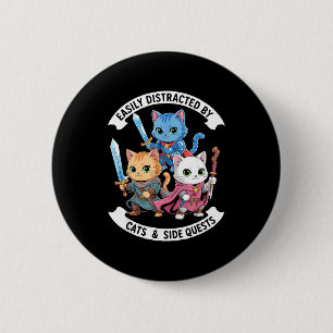 Einfach abgelenkt von Katzen & Nebenquests Lustig Button