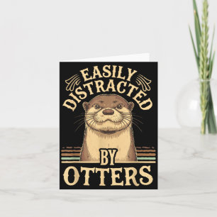 Einfach abgelenkt von Ottern Lustige Otterliebhabe Karte