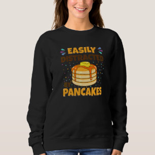 Einfach abgelenkt von Pfannkuchen  Pfannkuchenmach Sweatshirt