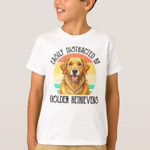Einfach Ablenkbar Durch Golden Retriever T-Shirt