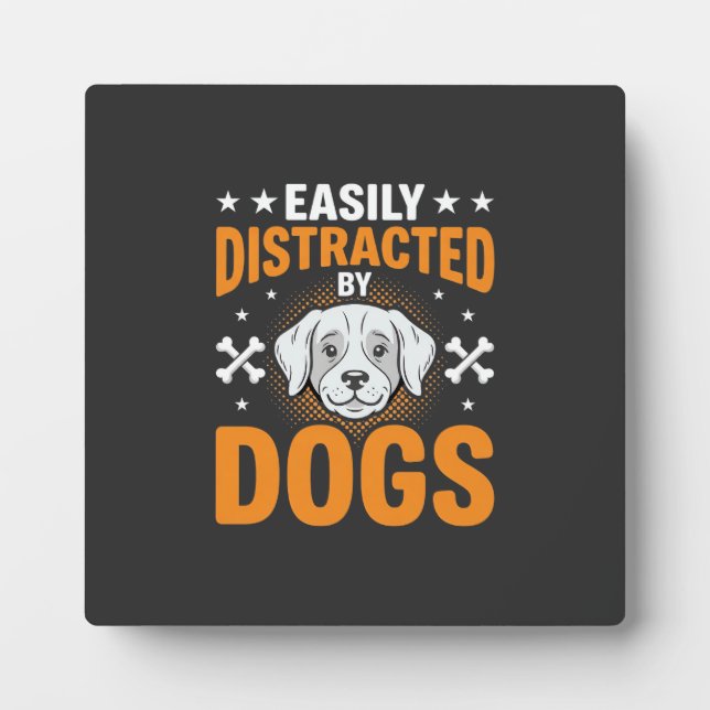 Einfach ablenkbar durch Hunde Fotoplatte (Vorderseite)