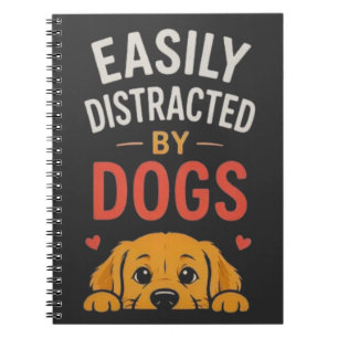 Einfach Ablenkbar Durch Hunde Lustiges Hundebesitz Notizblock