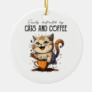 Einfach ablenkbar durch Katzen und Kaffee Katzenli Keramik Ornament