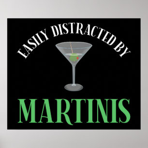 Einfach Ablenkbar Durch Martinis Poster