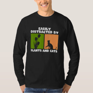 Einfach Ablenkbar Durch Pflanzen Und Katzen Süße K T-Shirt