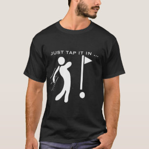 Einfach antippen beim Golf,GOLF-LIEBHABER,NEUES GE T-Shirt