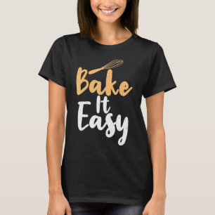 Einfach backen T-Shirt