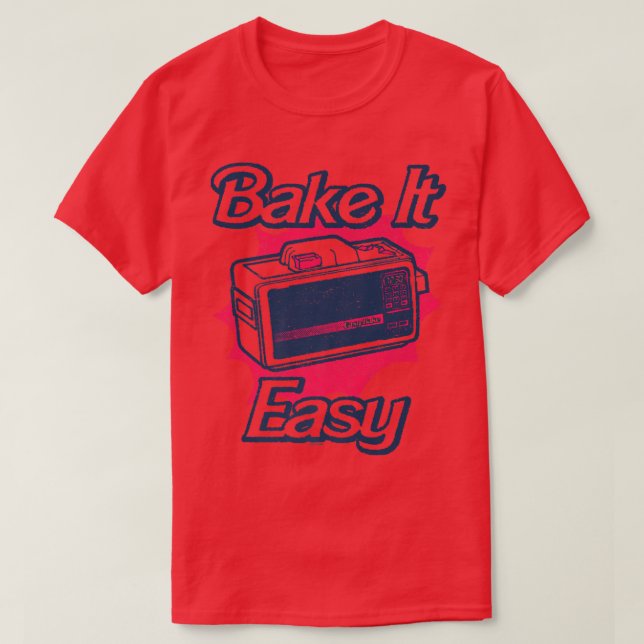 Einfach Backofen Backen nicht leicht T-Shirt (Design vorne)