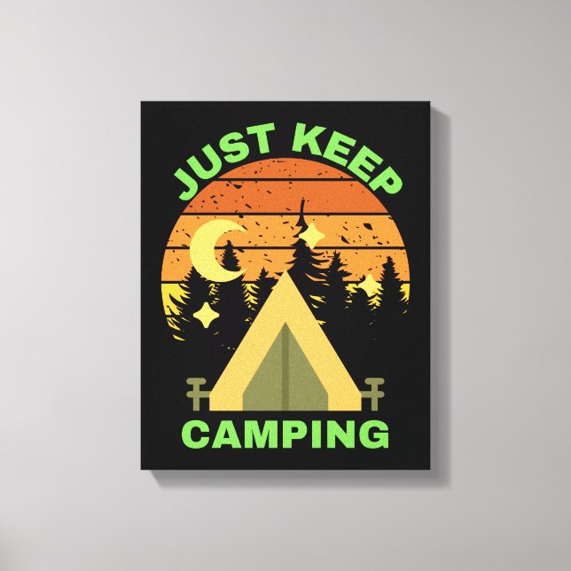 EINFACH BEHALTEN CAMPING LEINWANDDRUCK (Vorderseite)