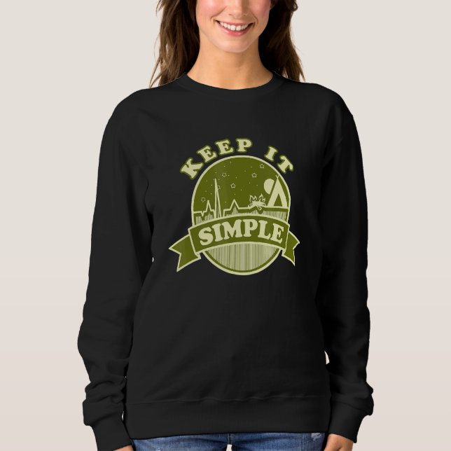 Einfach behalten Wohnwagen Wohnmobil im Camping Sweatshirt (Vorderseite)