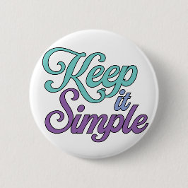 Einfach Bleiben Knopf (Lila) Button