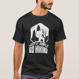 Einfach Bleiben Wandern Vintage Abgenutzt Wandern T-Shirt