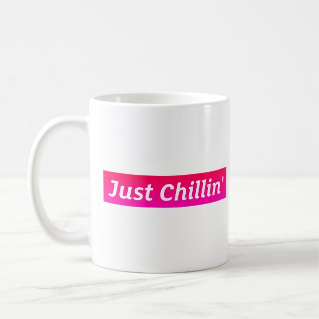 Einfach Chillen Klassischer Becher Kaffeetasse (Links)