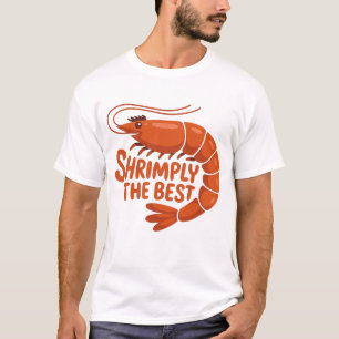 Einfach das beste süße Garnelen-T-Shirt T-Shirt