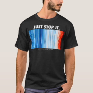 Einfach den Klimawandel stoppen T-Shirt