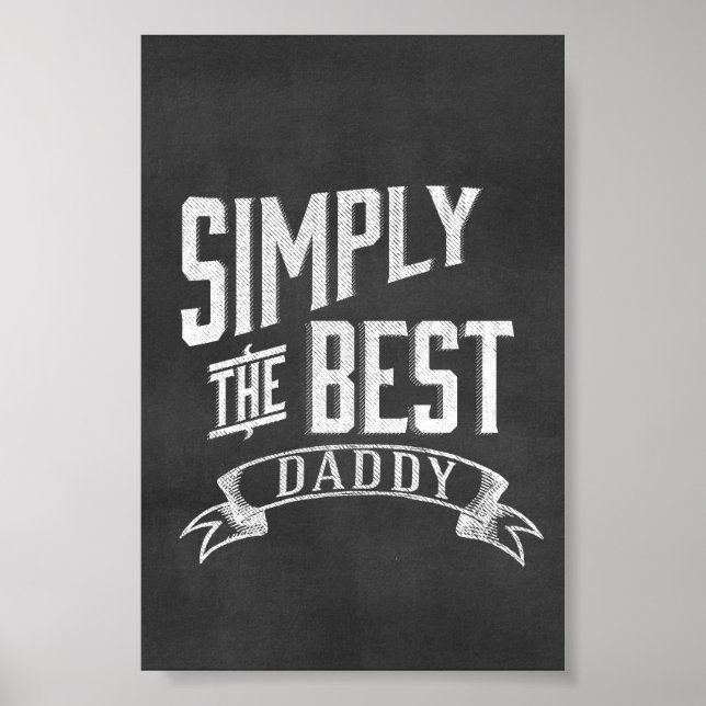 Einfach die beste Daddy Chalkboard Art Poster (Vorne)