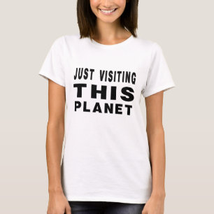 Einfach diesen Planeten-T - Shirt besuchen